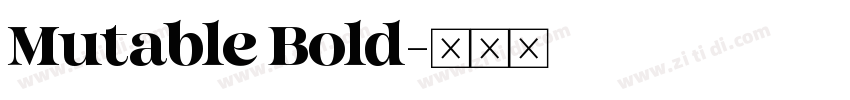 Mutable Bold字体转换